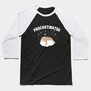 Procastinator sloth Baseball T-Shirt